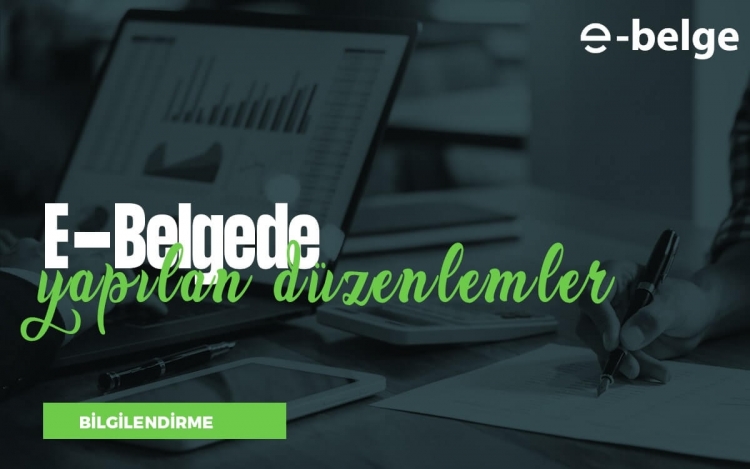 e-Belgelere Yönelik Yapılan Değişiklikler