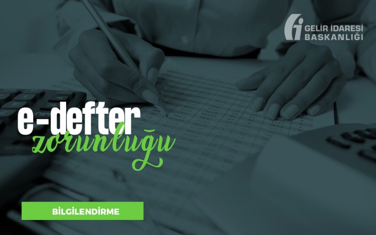 e-Defter Kullanma Zorunluluğu