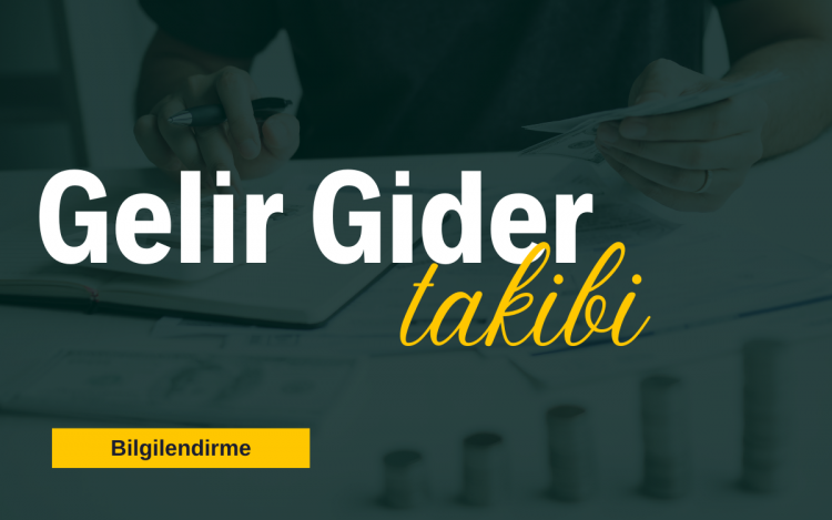 Gelir Gider Takibi: Etkili Yöntemler