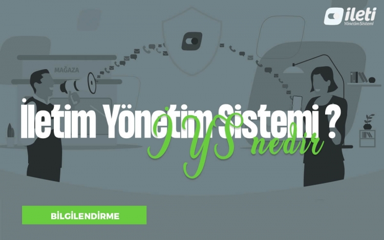 İleti Yönetim Sistemi (İYS) Nedir?