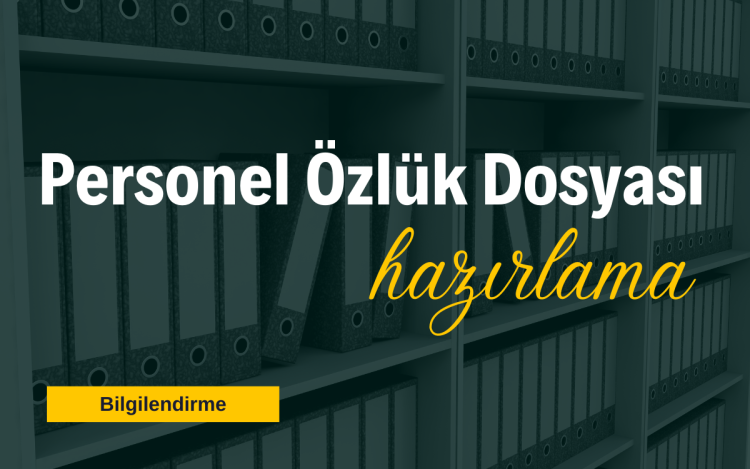 Personel Özlük Dosyası Hazırlama