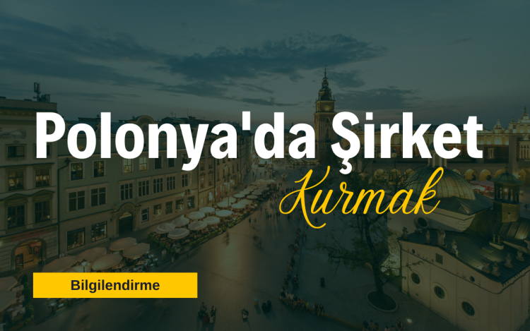 Polonya'da Şirket Kurmak